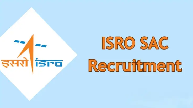 ISRO SAC Recruitment 2024