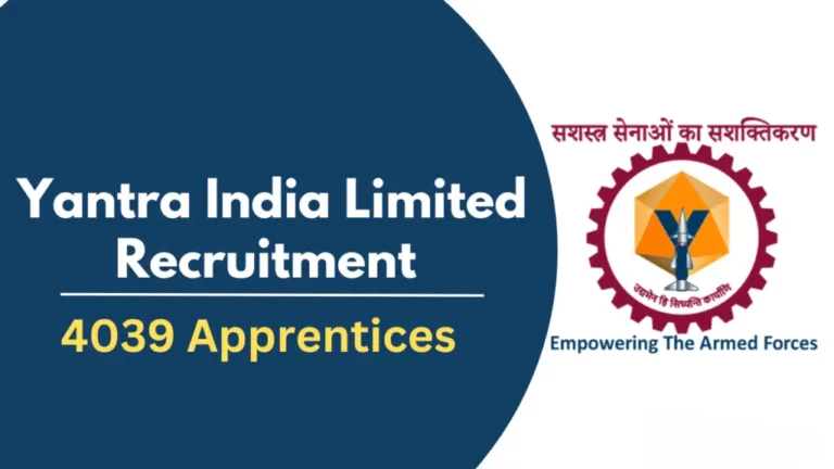 Yantra India Limited Recruitment 2024