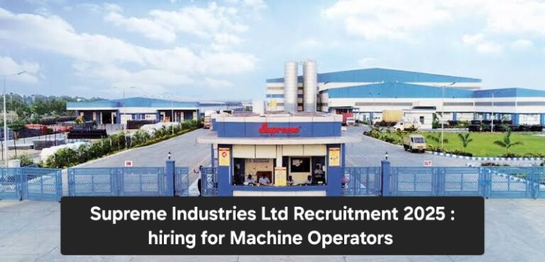 Supreme Industries Ltd Recruitment 2025